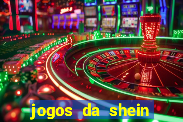 jogos da shein para ganhar pontos